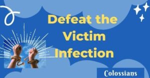 Defeat the victim infection