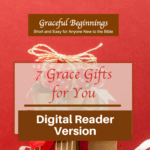 7 Grace Gifts for You Bible Study-digitalreaderversion
