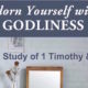 Adorn Yourself with Godiness Bible Study of 1 Timothy and Titus by Melanie Newton