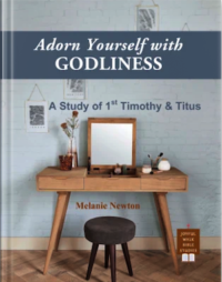 Adorn Yourself with Godliness-Study 1 Timothy and Titus-paperback