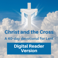 Christ and the Cross (40-day devotional)—digital reader version