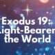Exodus 19: Be Light-Bearers to the Word by Melanie Newton