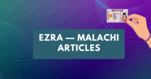 Ezra to Malachi Articles