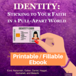 Identity-Study Ezra, Nehemiah, Esther, Daniel, Haggai, Zechariah, and Malachi-printable / fillable version