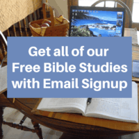 Get all of our Free Bible Studies with Email Signup