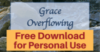Grace Overflowing Bible Study of Paul's 13 Letters-Free download for personal use or to evaluate for your group
