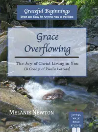 Grace Overflowing-Short and easy study of Paul's Letters-paperback