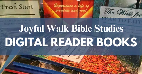 Joyful Walk Ministries Shop-Get our digital reader book versions