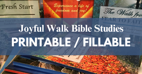 Joyful Walk Ministries Shop-Get our printable / fillable books
