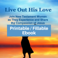 Live Out His Love-Study New Testament Women-Printable / Fillable Ebook