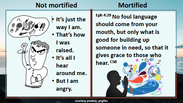 Mortify those rotten words • Ephesians 4:29