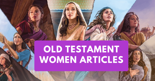 Old Testament Women Articles