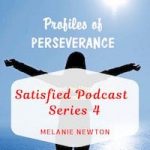 Satisfied Podcast Series 4-Profiles of Perseverance Bible Study-Old Testament Men
