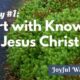 Pathway 1-Start with knowing Jesus Christ - Joyful Walk series