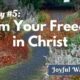 Pathway 5-Claim your freedom in Christ-Joyful Walk series