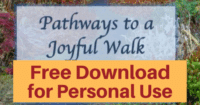 Pathways to a Joyful Walk Bible Study for a rewarding spiritual life-Free download for personal use or to evaluate for your group