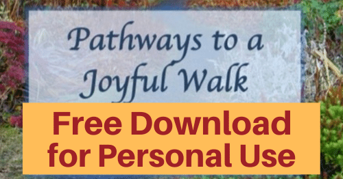 Pathways to a Joyful Walk Bible Study for a rewarding spiritual life-Free download for personal use or to evaluate for your group