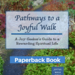 Pathways to a Joyful Walk-Paperback