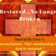Restore-no longer broken-Reconciliation-word of the cross 2