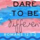 Romans 12.1-2.Dare to be different blog by Melanie Newton