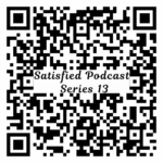 Satisfied Podcast Series 13 QR code for quick access