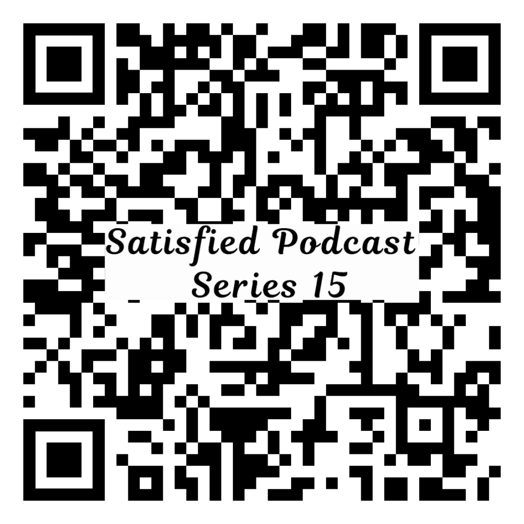 Satisfied Podcast Series 15 QR code for quick access