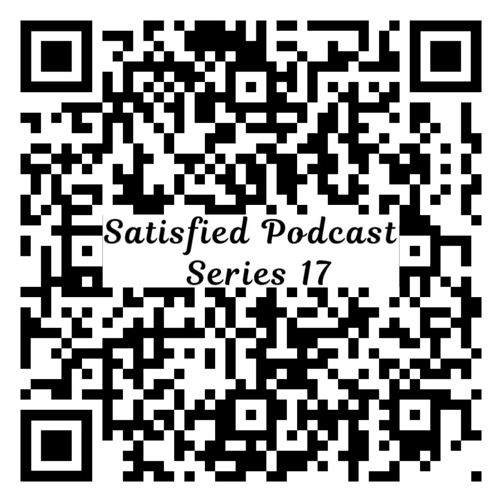 Satisfied Podcast Series 17 QR code for quick access