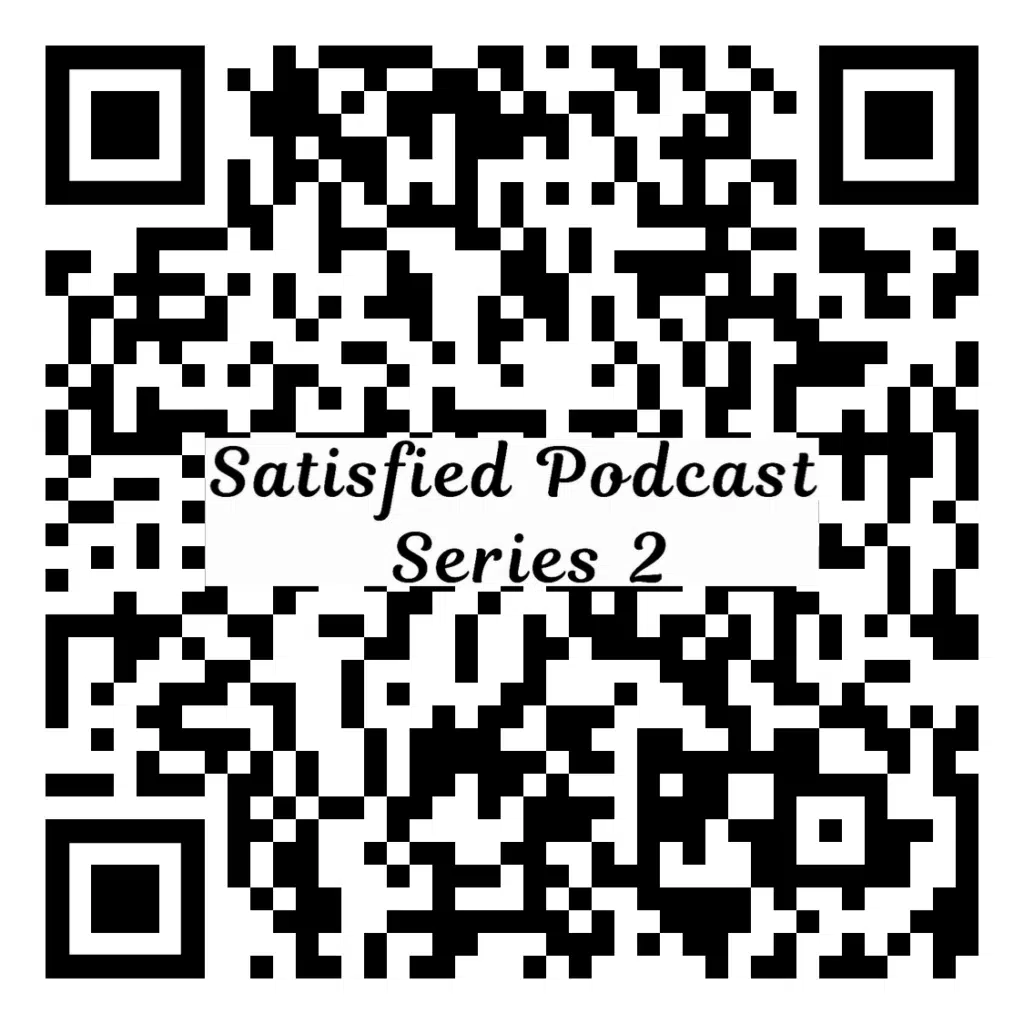 Satisfied Podcast Series 2 QR code for quick access