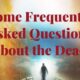 Some frequently asked questios about the dead by Melanie Newton