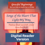 Songs of the Heart That Light My Way-Psalms Study-Digital Reader Version