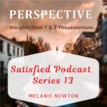 Perspective Bible Study of 1 and 2 Thessalonians by Melanie Newton