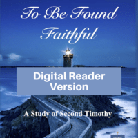 To Be Found Faithful-study 2 Timothy-Digital Reader Version