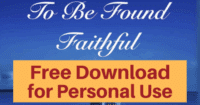To Be Found Faithful Bible Study of 2 Timothy-Free download for personal use or to evaluate for your group